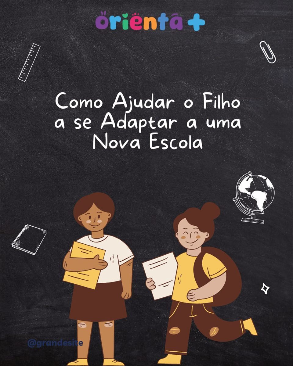 Como Ajudar o Filho a se Adaptar a uma Nova Escola